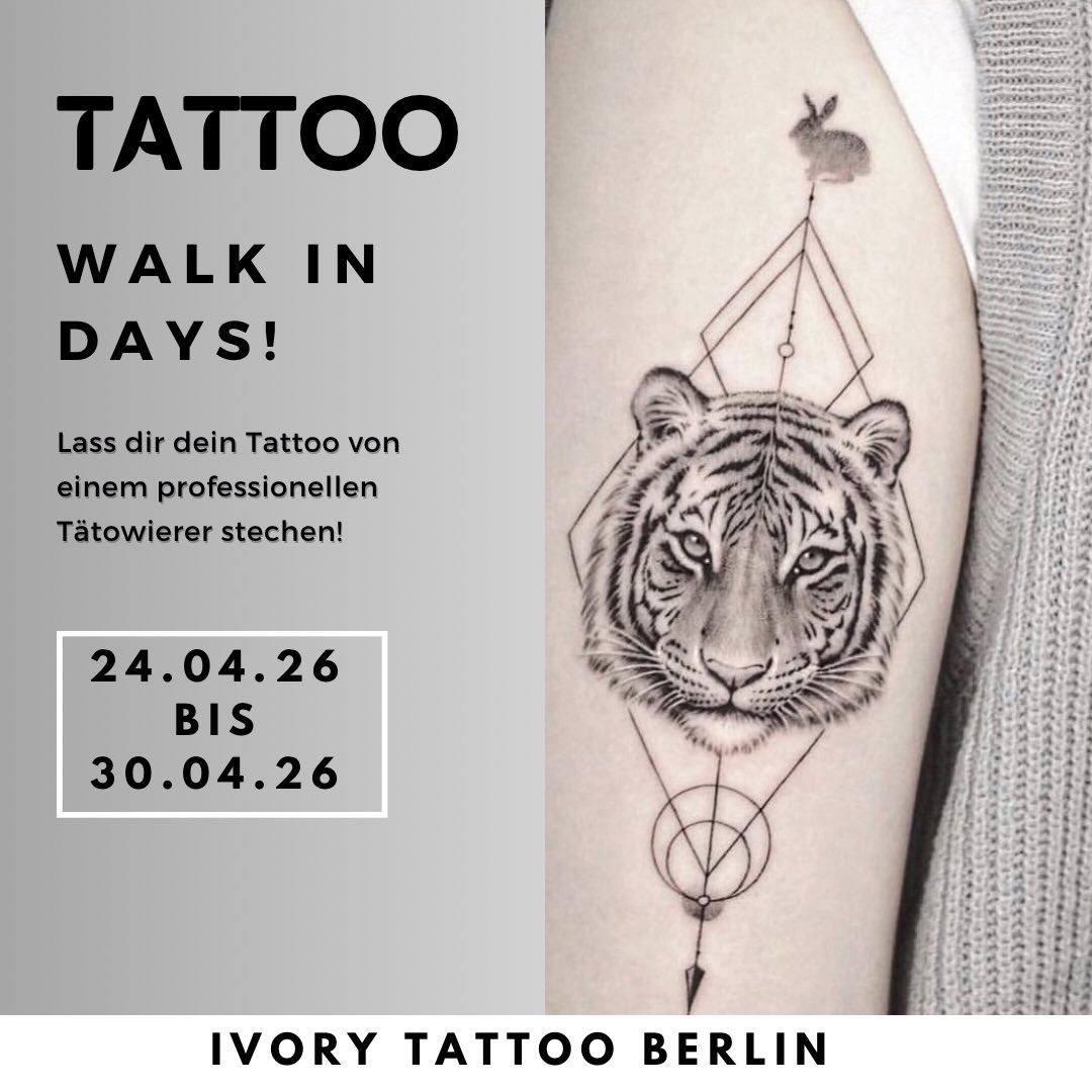 🔥 WALK-IN WEEK 🔥

24.04.26 – 30.04.26 bei Ivory Tattoo Berlin 🖤

Spontan Lust auf neue Tinte? Dann komm vorbei ✍️

✔️ Walk-ins die ganze Woche
✔️ Nur begrenzte Plätze
✔️ First come, first served

DM für Infos oder komm direkt ins Studio.
Let’s make it permanent.